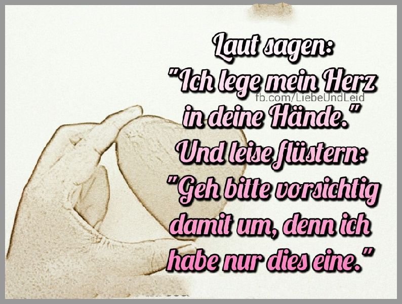 Laut sagen ich lege mein herz in deine haende Bilder und Sprüche