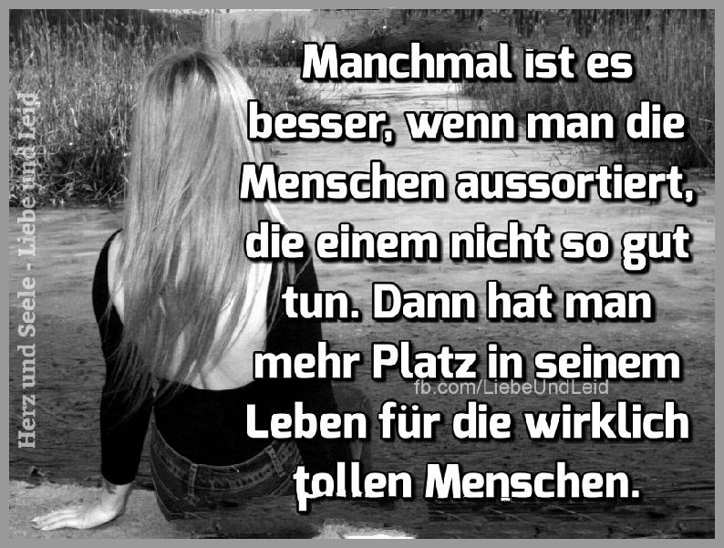 Manchmal Ist Es Besser Wenn Man Die Menschen Bilder Und