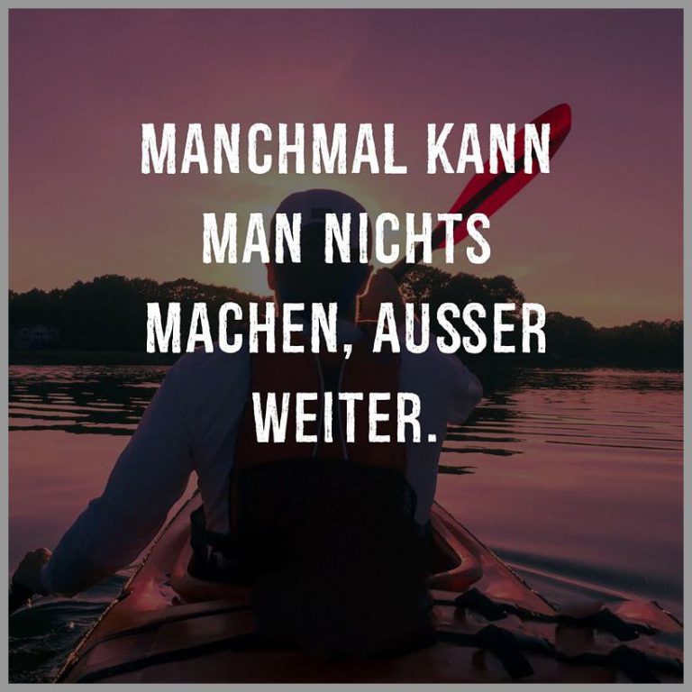 Manchmal kann man nichts machen ausser weiter