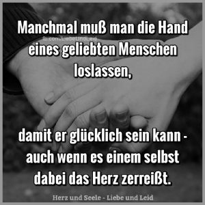 Manchmal muss man die hand eines geliebten menschen