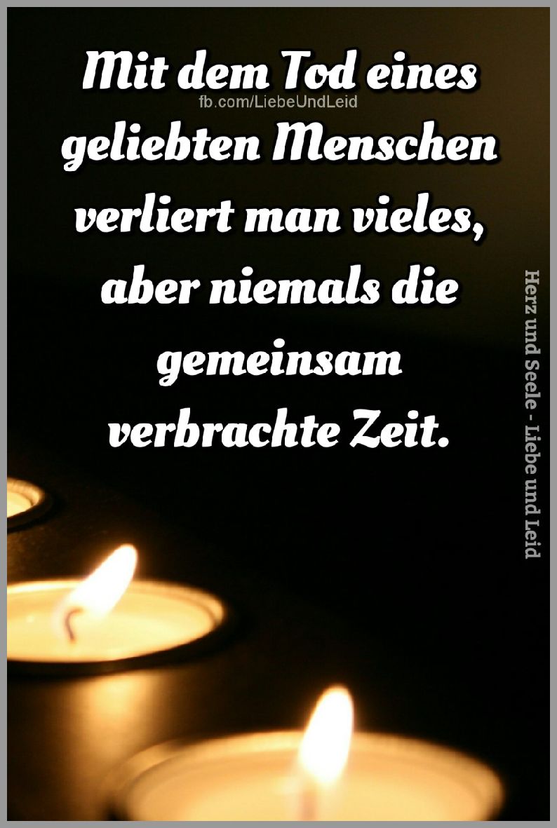 Mit Dem Tod Eines Geliebten Menschen Verliert Man Bilder Und Spruche Fur Whatsapp Und Facebook Kostenlos