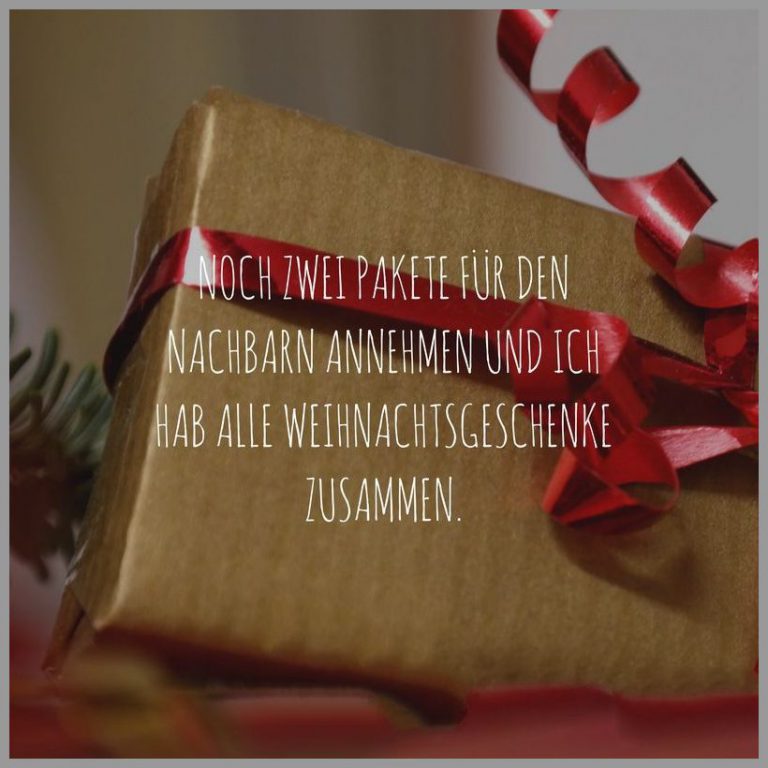 Noch zwei pakete fuer den nachbarn annehmen und ich hab alle weihnachtsgeschenke zusammen
