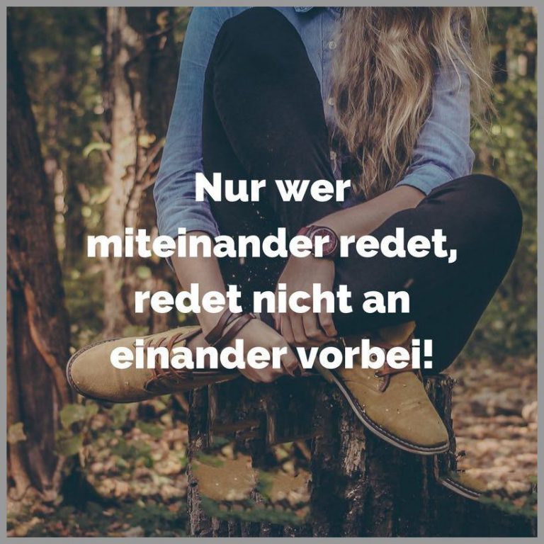 Nur wer miteinander redet redet nicht an einander vorbei