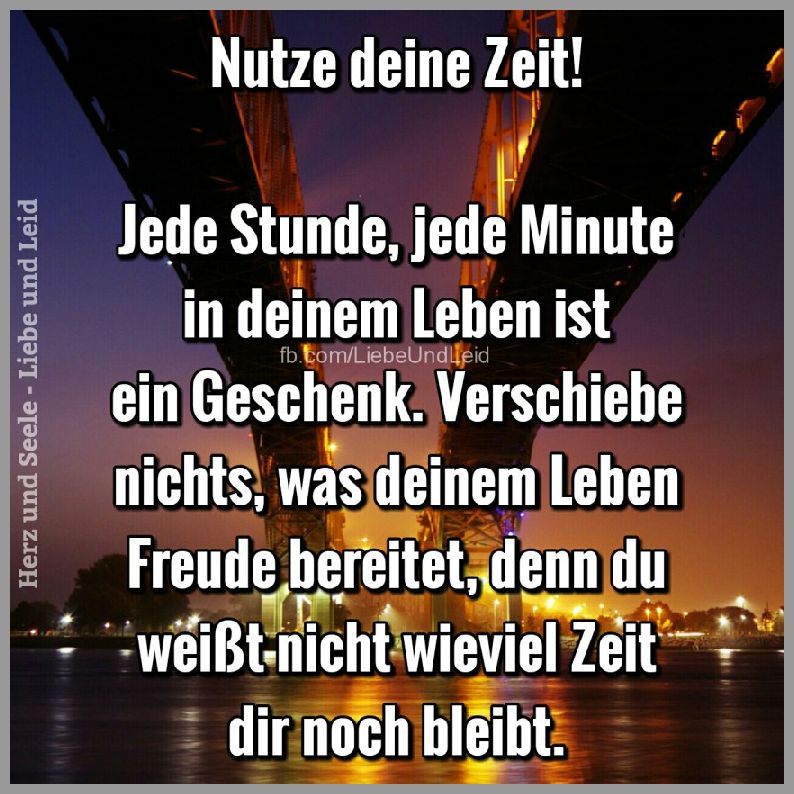 Nutze deine zeit jede stunde jede minute in deinem leben Bilder und