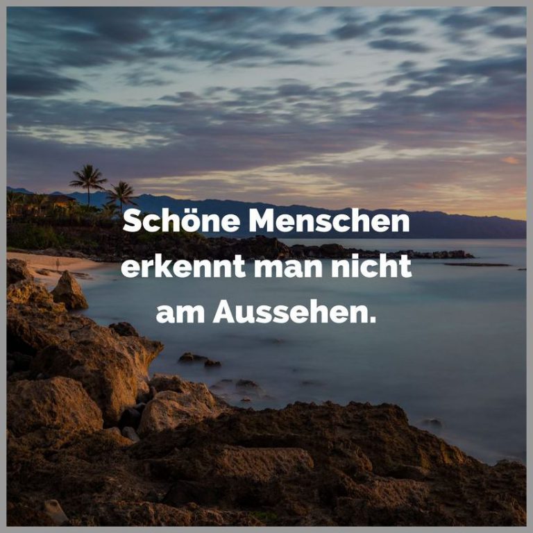 Schoene menschen erkennt man nicht am aussehen