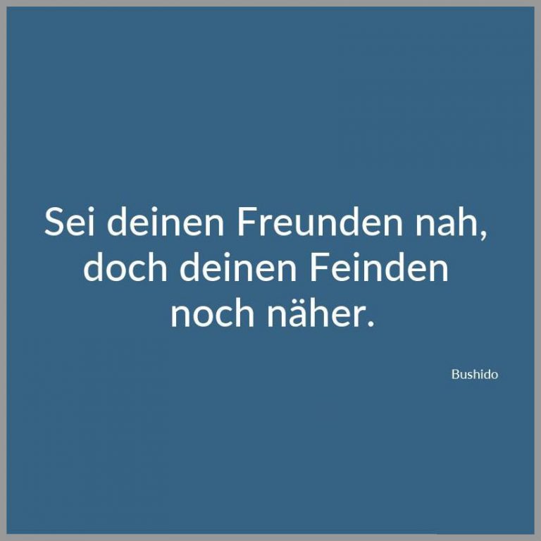 Sei deinen freunden nah doch deinen feinden noch naeher Bilder und