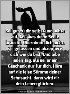 Sei gut zu dir selbst und