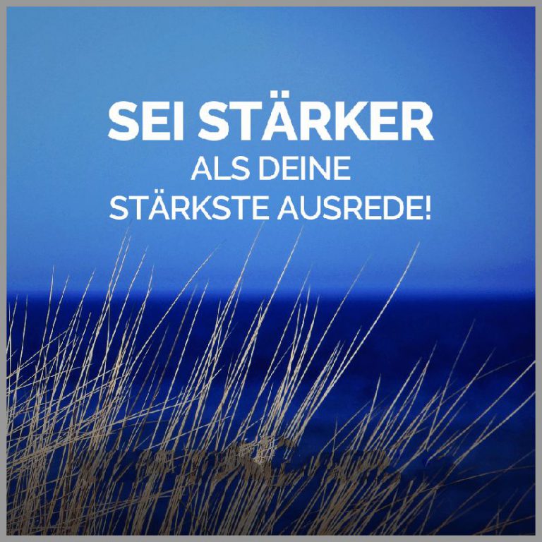 Sei staerker als deine staerkste ausrede 1