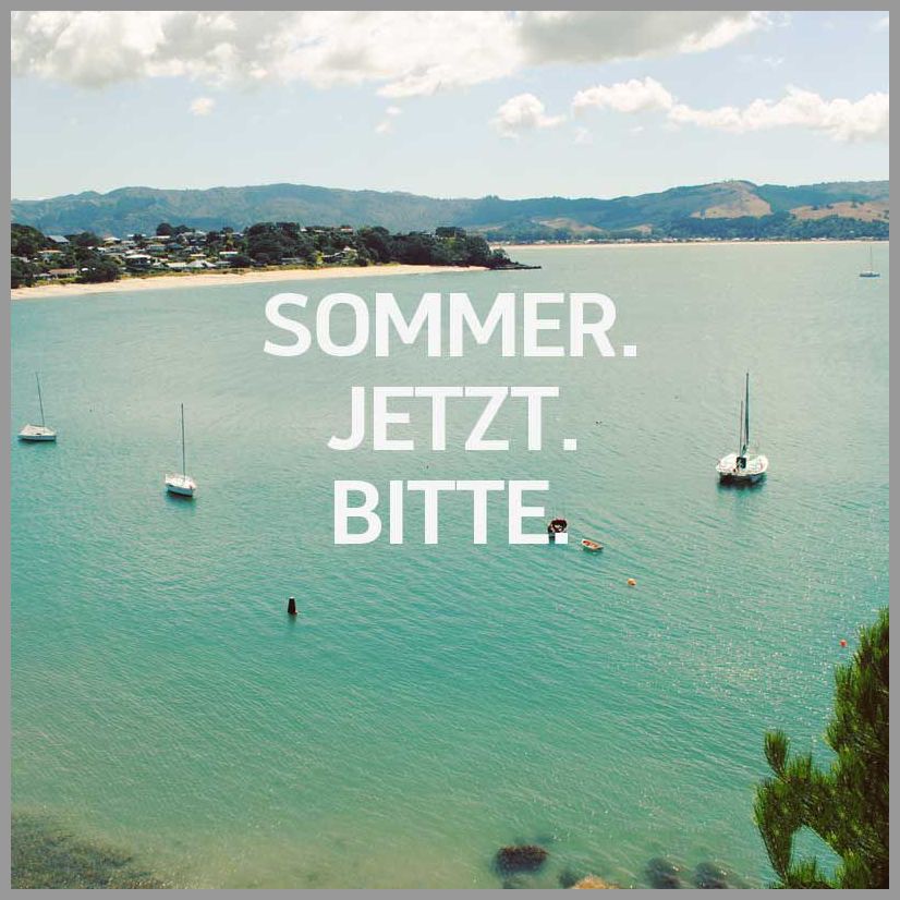 Sommer jetzt bitte - Sommer jetzt bitte