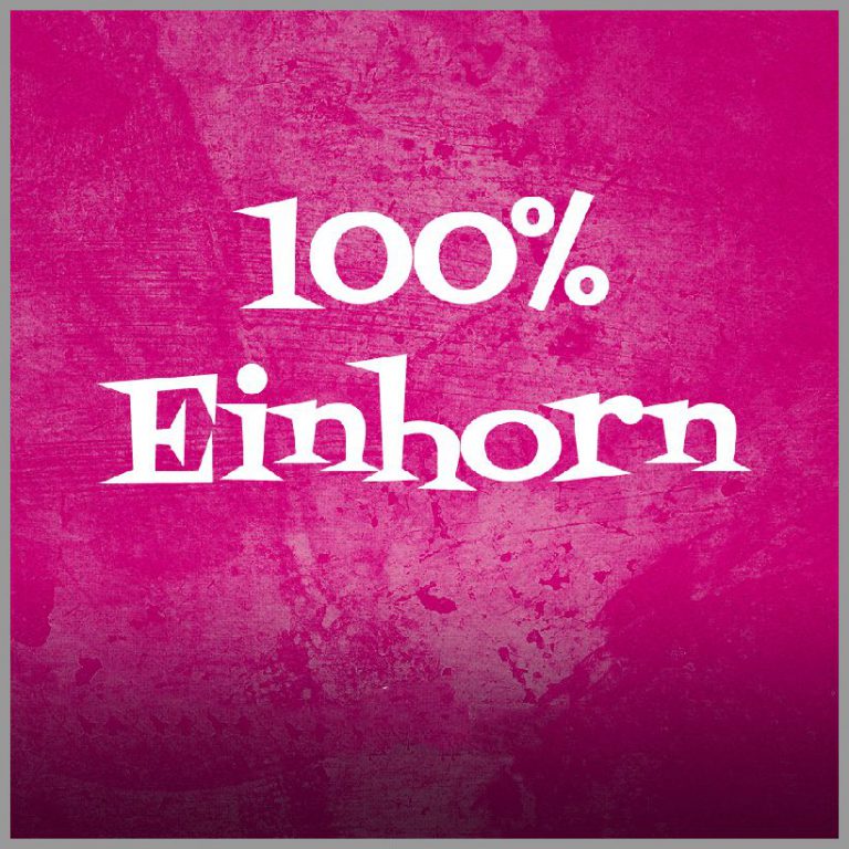 Spruch kurze einhornsprueche 100 einhundert prozent einhorn
