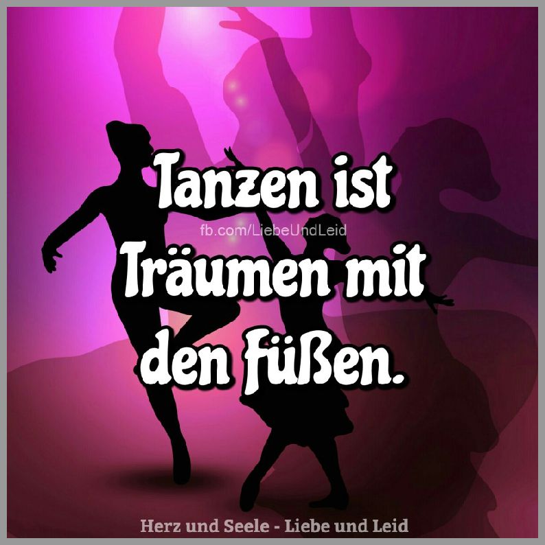 Tanzen Ist Traeumen Bilder Und Spruche Fur Whatsapp Und Facebook Kostenlos