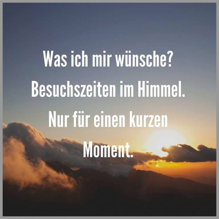 Was ich mir wuensche besuchszeiten im himmel nur fuer einen kurzen moment