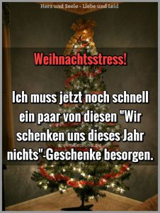 Weihnachtsstress ich muss jetzt noch schnell