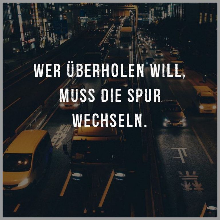 Wer ueberholen will muss die spur wechseln