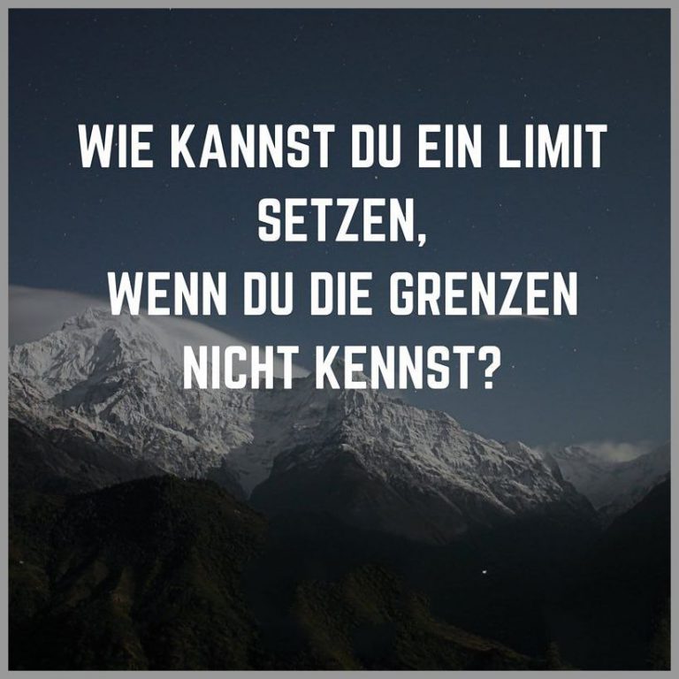 Wie kannst du ein limit setzen wenn du die grenzen nicht kennst