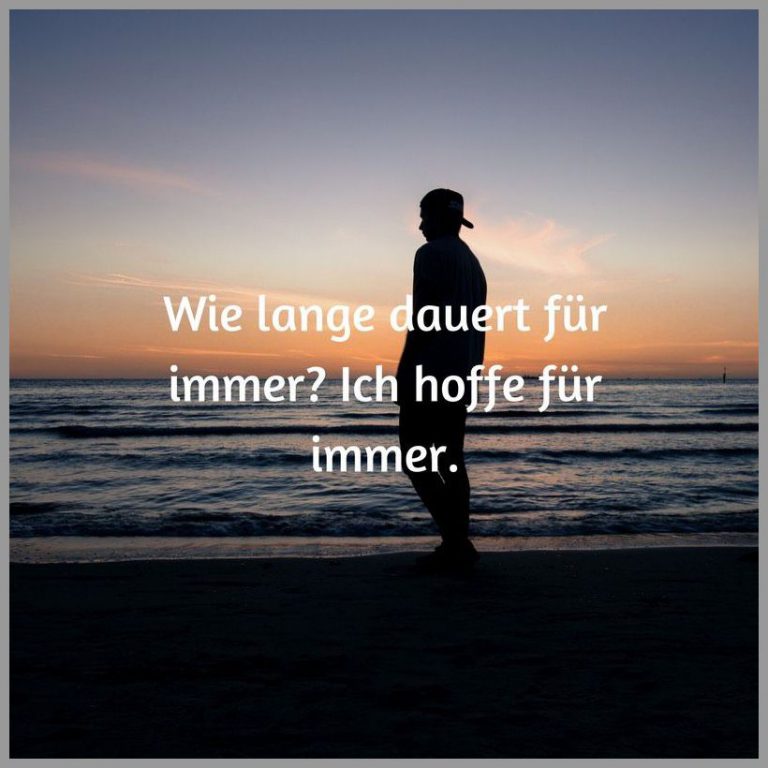 Wie lange dauert fuer immer ich hoffe fuer immer