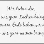 Wir lieben die die uns zum lachen bringen aber am ende lieben wir die die uns zum weinen bringen 150x150 - Mut steht am anfang des handelns glueck am ende