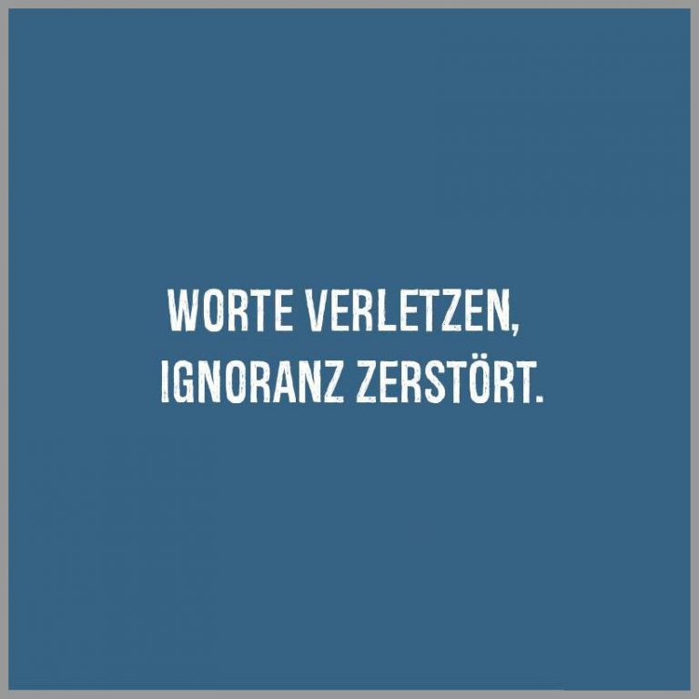 Worte verletzen ignoranz zerstoert