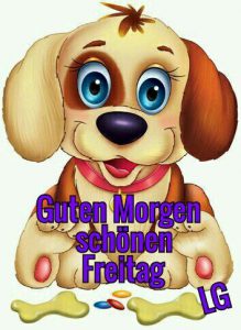 Schönen freitag morgen