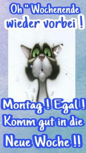 montag vorbei sprüche