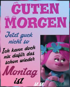 sprüche zum montag morgen bilder fürs handy