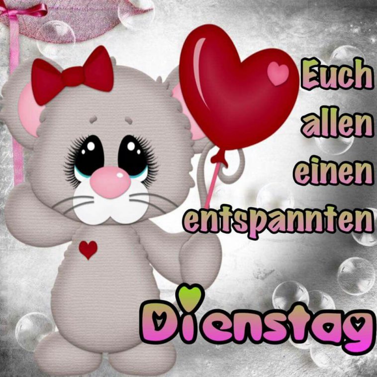 Dienstag vorbei lustig Bilder und Sprüche