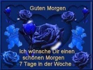 Guten morgen sprüche schatz