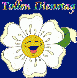 Schönen dienstag gif bilder fürs handy
