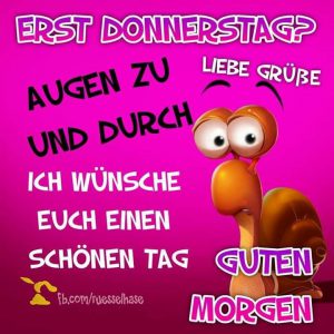 Schönen donnerstag euch allen