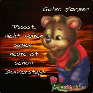 Schönen donnerstag zitate