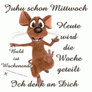 Lustige bilder mittwoch arbeiten Bilder und Sprüche
