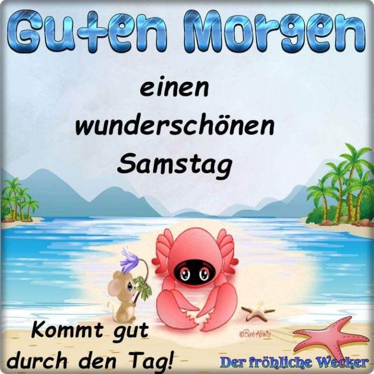 Guten samstag bilder kostenlos Bilder und Sprüche für Whatsapp
