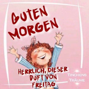 Schönen tag sprüche