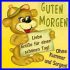 Guten schöne Bilder und Sprüche