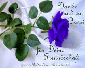 Danke Für Deine Freundschaft bilder fürs handy Bilder und Sprüche