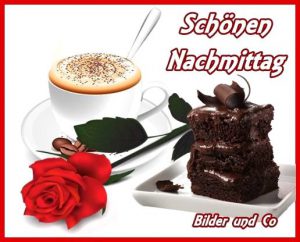 Schöne Nachmittagsgrüße Bilder Nachmittags