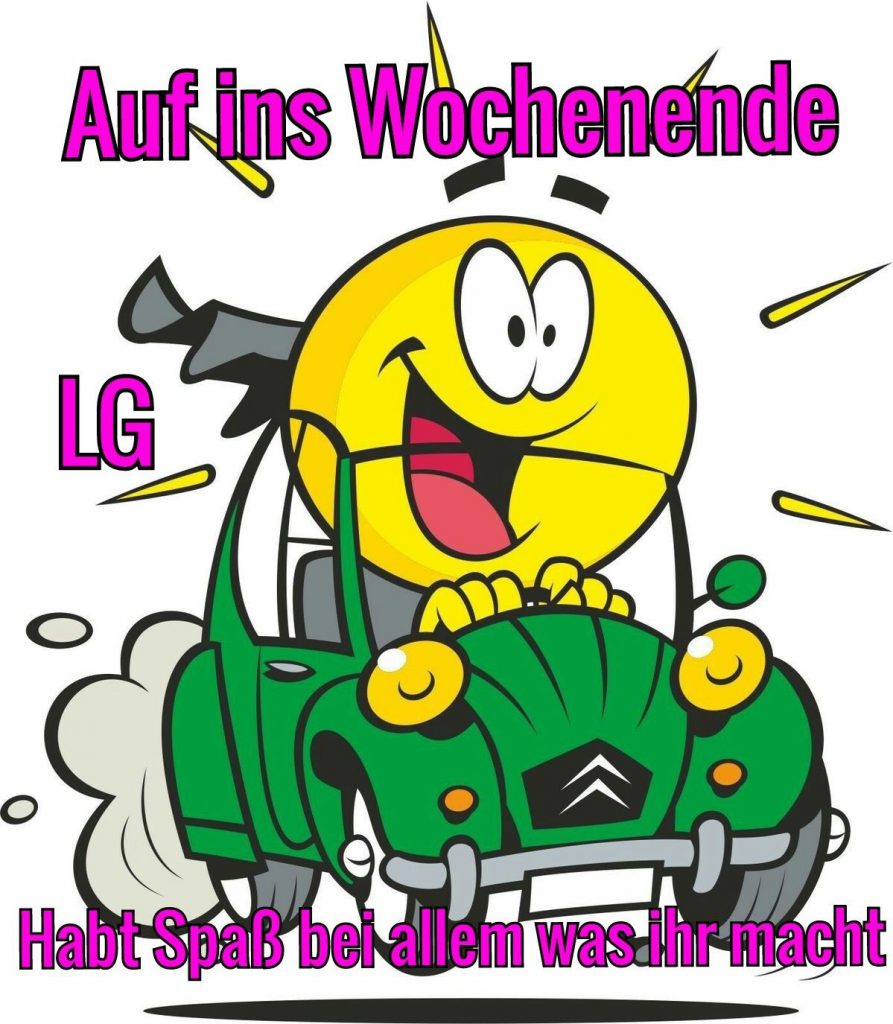 Schönes wochenende Bilder und Sprüche