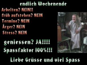Wochenende vorbei sprüche