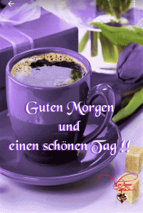 guten morgen und einen schönen tag