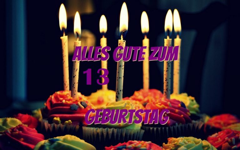 Alles Gute Zum 13 Geburtstag