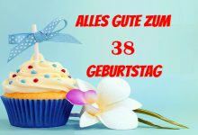 Bild von Alles Gute Zum 38 Geburtstag bilder fürs handy
