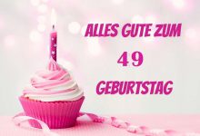 Bild von Alles Gute Zum 49 Geburtstag bilder fürs handy