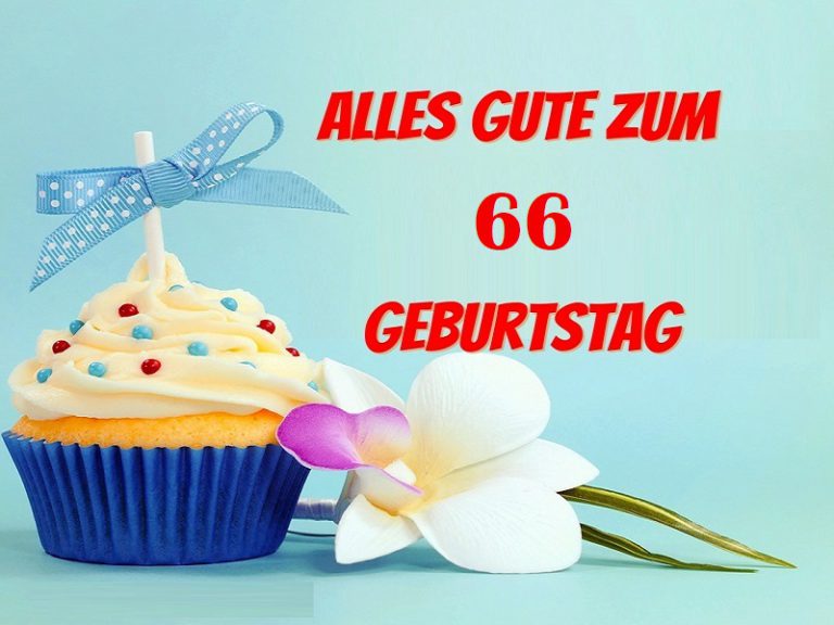 Alles Gute Zum 66 Geburtstag Bilder und Sprüche für Whatsapp und