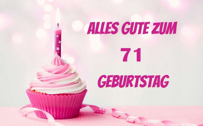 Alles Gute Zum 71 Geburtstag  Bilder und Sprüche