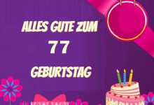 Bild von Alles Gute Zum 77 Geburtstag bilder fürs handy